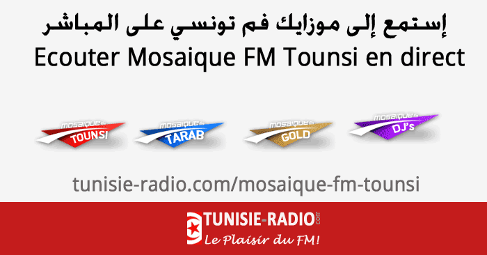 Mosaique FM Tounsi Live Ecouter La Radio Sur Internet Gratuitement